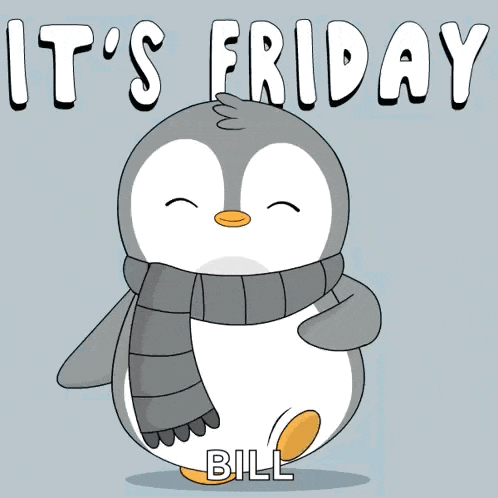 a penguin wearing a scarf with the words it 's friday bill behind it