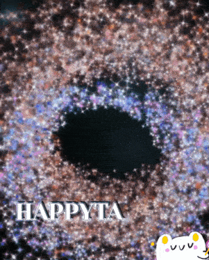 a black hole in the middle of a galaxy with the words happyta below it