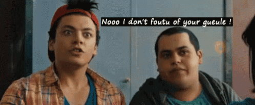 two men are sitting next to each other with the words nooo i don t foutu of your gueule
