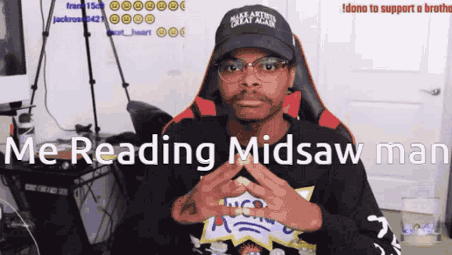a man wearing glasses and a hat with the words me reading midsaw man