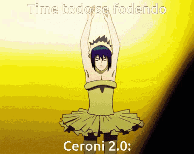 a cartoon of a man in a tutu with the words " time todo se fodendo ceroni 2.0 "
