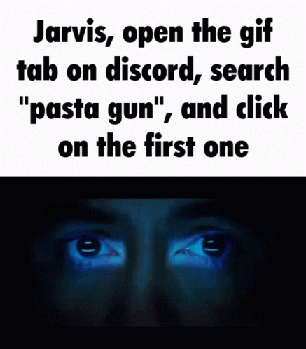 Jarvis Pasta Gun GIF - Jarvis Pasta Gun Discord Gif Search GIFs
