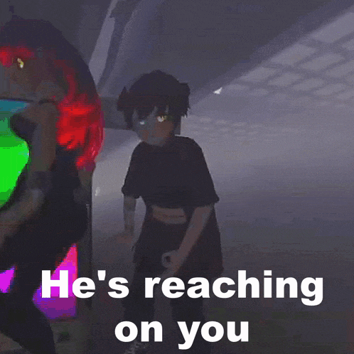 a cartoon character says he 's reaching on you in the dark