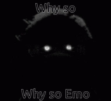 a black and white photo of a person with glowing eyes and the words why so why so emo