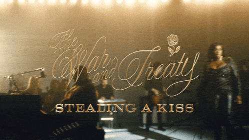 The War And Treaty Stealing A Kiss Stealing A Kiss Song GIF