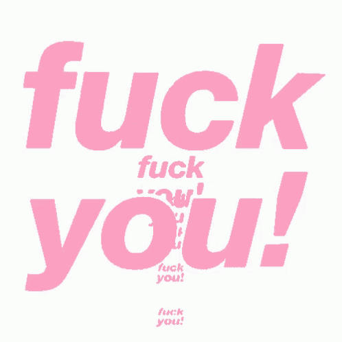 a white background with pink text that says fuck you