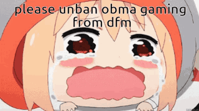 a cartoon character is crying with the words please unban obma gaming from dfm below it
