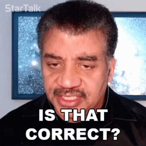 Is That Correct Neil Degrasse Tyson GIF - Is That Correct Neil Degrasse Tyson Startalk GIFs