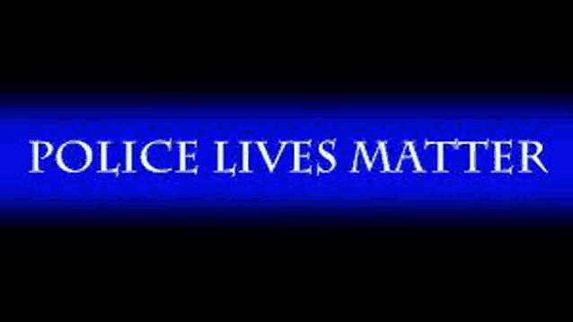 a blue background with the words `` police lives matter '' written on it