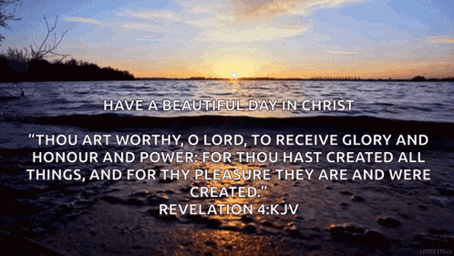 a sunset over a body of water with a bible verse from revelation 4