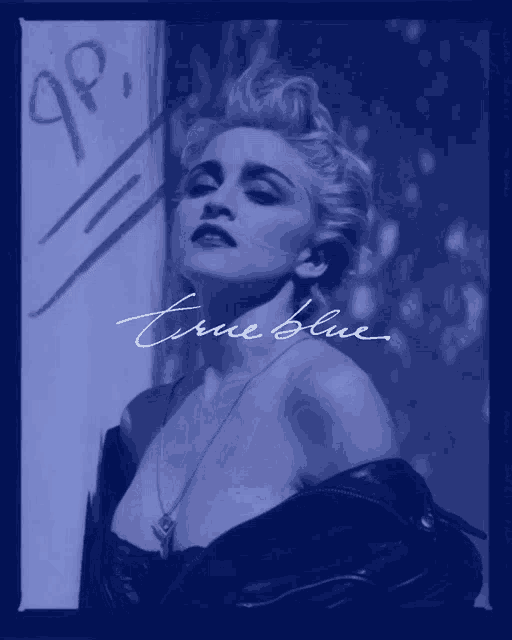 a picture of a woman with the words true blue on the bottom