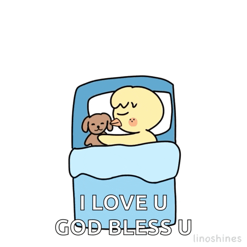 a cartoon says good night sweet dreams and i love you god bless you