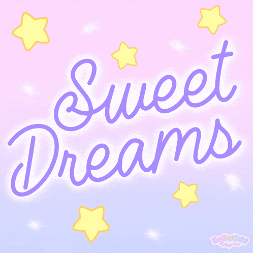 a sign that says sweet dreams with a pink and purple background