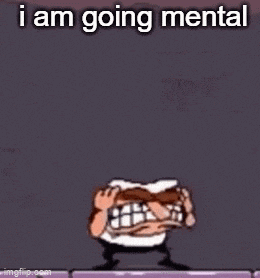 a cartoon character is making a funny face with his mouth wide open and the words `` i am going mental '' .