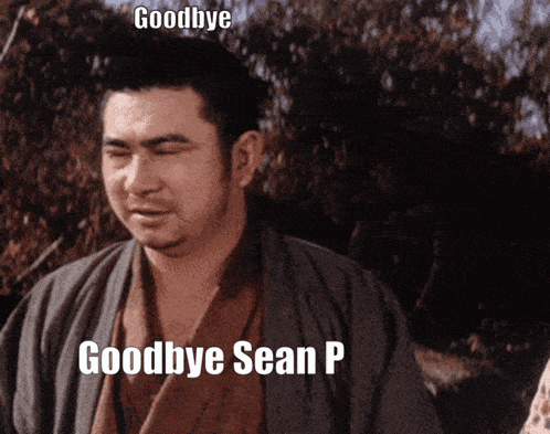 Zatoichi Goodbye Sean Sean P GIF - Zatoichi Goodbye Sean Zatoichi Goodbye Sean GIFs