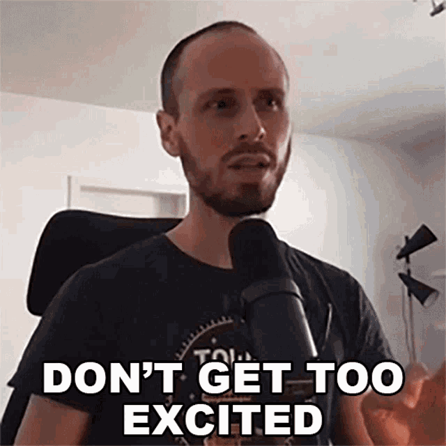 Dont Get Too Excited Tobias Günther GIF
