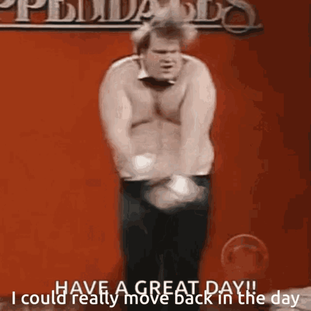 a man dancing with the words have a great day i could really move back in the day below him