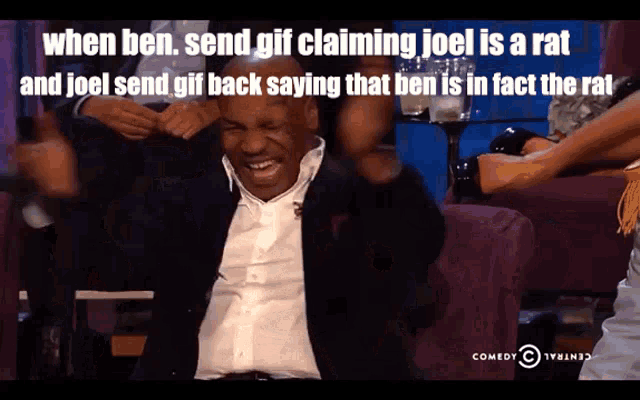 a picture of a man with a caption that says " when ben send gif claiming joel is a rat