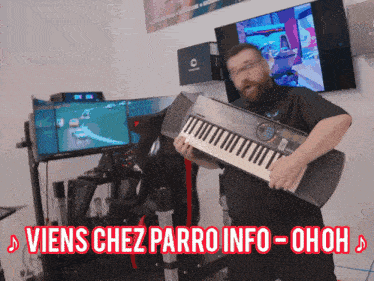 a man holding a keyboard with the words " viens chez parro info-oh oh "