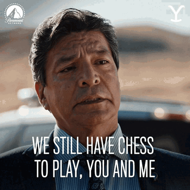 We Still Have Chess To Play You And Me Thomas Rainwater GIF - We Still Have Chess To Play You And Me Thomas Rainwater Yellowstone GIFs