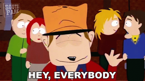Hey Everybody Jimbo Kern GIF - Hey Everybody Jimbo Kern South Park GIFs