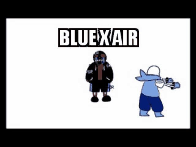 a cartoon of error sans and bluex air standing next to each other on a white background