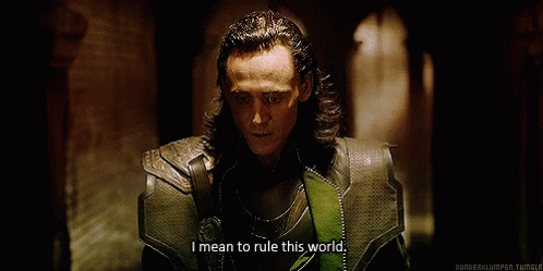 Rule Loki GIF - Rule Loki Rule The World GIFs
