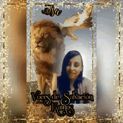 a picture of a woman standing next to a lion with the words " voces de salvacion kairos "