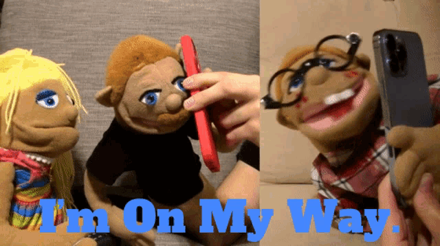 two puppets are sitting on a couch with the words i 'm on my way below them