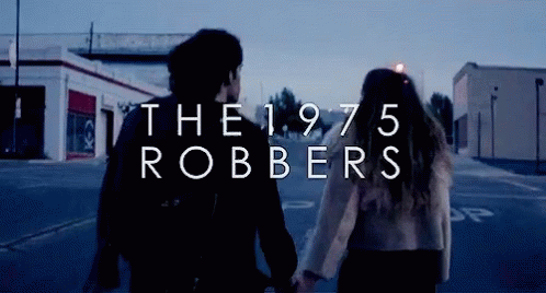 Robbers The1975 GIF - Robbers The1975 GIFs