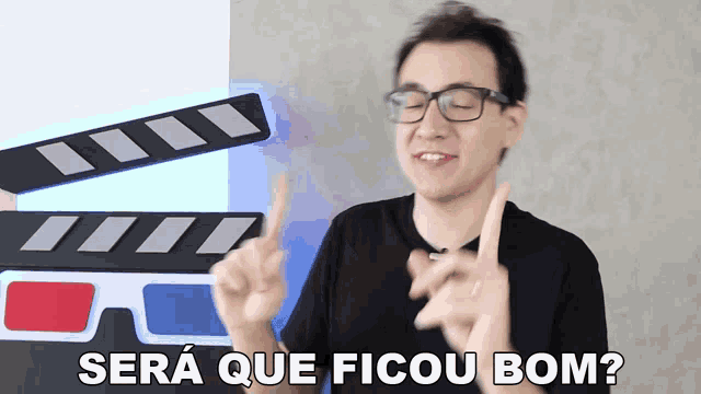 a man wearing glasses says sera que ficou bom in front of a clapper board