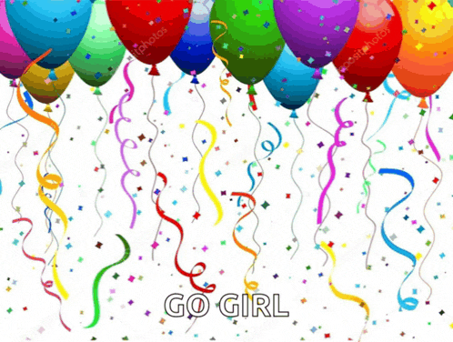 a bunch of colorful balloons and confetti with the words go girl below them