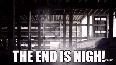 King Ross The End Is Nigh GIF