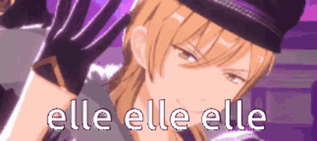 a close up of a person wearing a hat and gloves with the words `` elle elle elle '' above them .