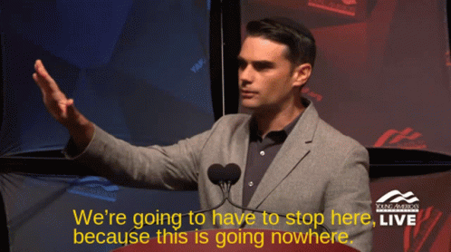 Ben Shapiro Stop Here GIF - Ben Shapiro Stop Here This Is Going Nowhere GIFs