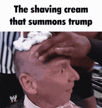 a man is getting his head shaved with a shaving cream that summons trump