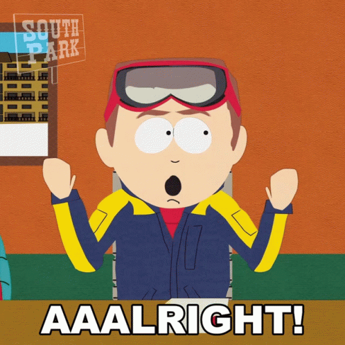 Aaalright Stephen Stotch GIF - Aaalright Stephen Stotch South Park GIFs