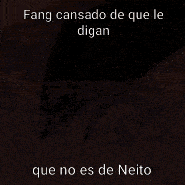 a cartoon character is looking out of a window with a caption that says fang cansado de que le digan