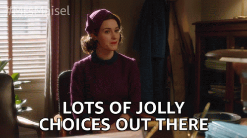 Lots Of Jolly Choices Out There Happy GIF - Lots Of Jolly Choices Out There Happy Good Choice GIFs