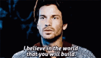 a man says i believe in the world that you will build .
