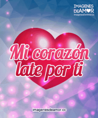 a red heart with the words mi corazón late por ti on it