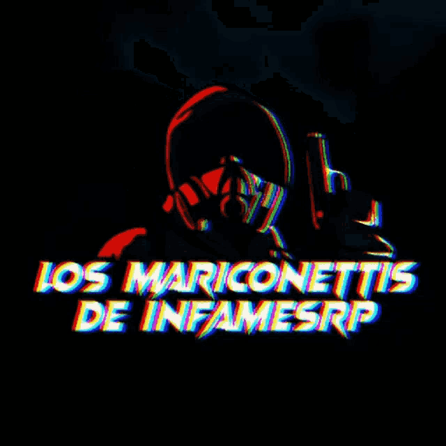 a cartoon of a man holding a gun with the words los mariconettis de infamiesrp
