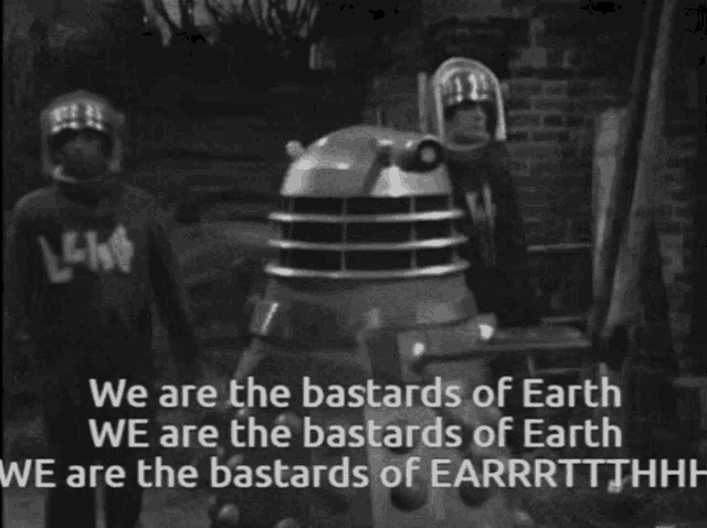 a black and white image with the words we are the bastards of earth on it