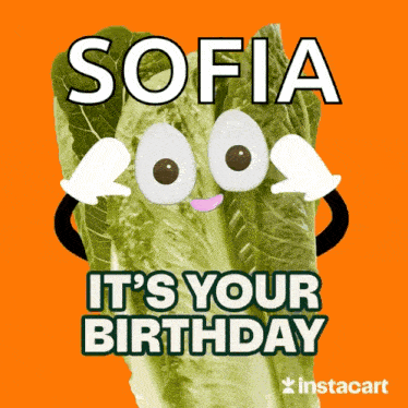 a sofia it 's your birthday poster with a cartoon lettuce character