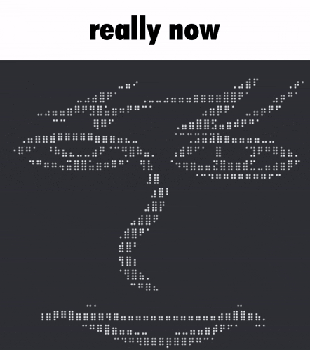 a black background with white dots and the words " really now " at the top