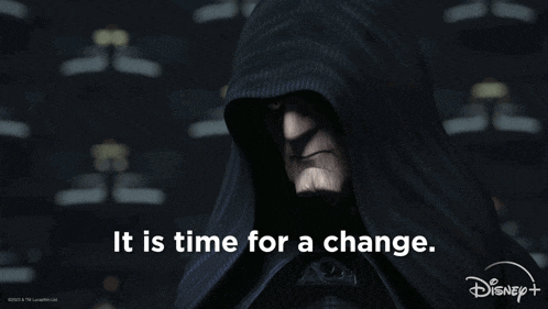 It Is Time For A Change Darth Sidious GIF - It Is Time For A Change Darth Sidious Sheev Palpatine GIFs