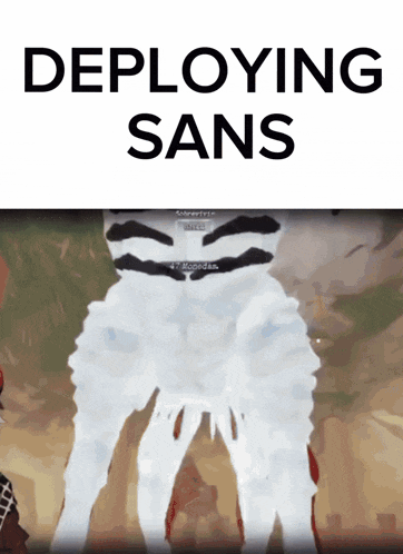 a screenshot of a video game with the words deploying sans above it
