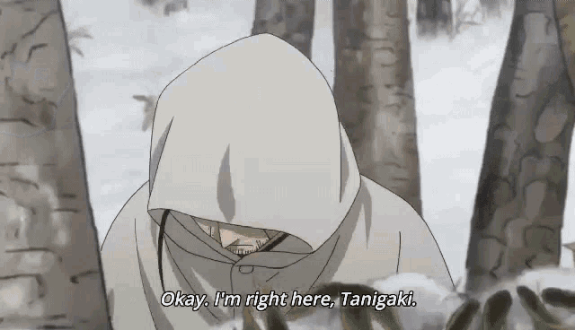 a man in a hooded cape says okay i 'm right here , tanigaki