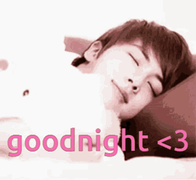 a picture of a person sleeping with the words goodnight < 3 below them