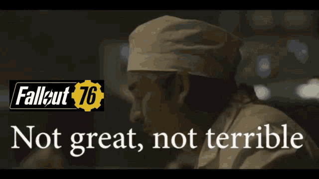 a man wearing a chef 's hat with the words fallout 76 not great not terrible